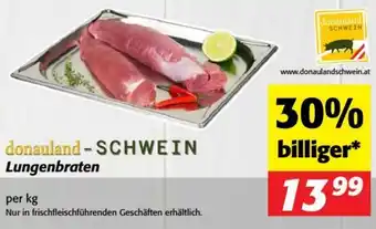 Nah&Frisch donauland SCHWEIN Lungenbraten Angebot