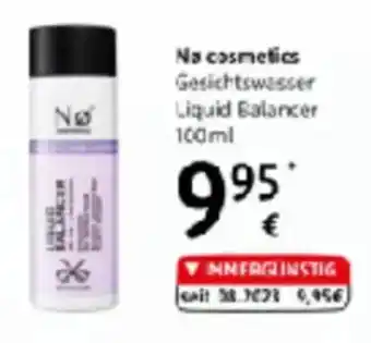 dm Na cosmetics Gesichtswasser Liquid Balancer Angebot