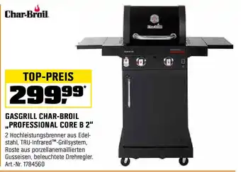 OBI Gasgrill char-broil ,,professional core b 2 Angebot