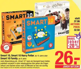 Maximarkt Smart 10, Smart 10 Harry Potter, ab 10 Jahre oder Smart 10 Family Angebot