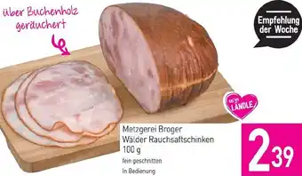 Sutterlüty Metzgerei Broger Wälder Rauchsaftschinken Angebot