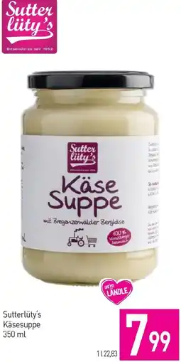 Sutterlüty Sutterlüty's Käsesuppe Angebot