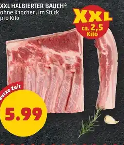 PENNY XXL HALBIERTER BAUCH* ohne Knochen, im Stück Angebot