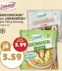 PENNY Griessnockerl* od. leberknödel Angebot