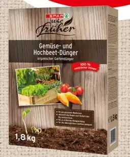 Spar SPAR wie früher Gemüse-Hochbeet-Dünger Angebot