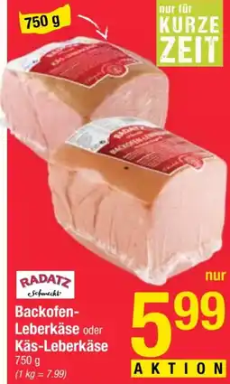 Maximarkt Backofen- Leberkäse oder Käs-Leberkäse Angebot