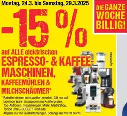 Maximarkt Auf alle elektrischen espresso- & kaffee! maschinen, kaffeemühlen & milchschäumer Angebot