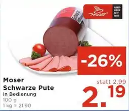 Unimarkt Moser Schwarze Pute Angebot