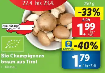 Lidl Bio Champignons braun aus Tirol Angebot