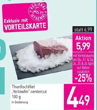 Sutterlüty Thunfischfilet yellowfin centercut Angebot