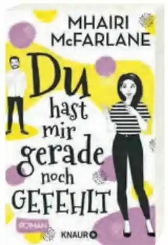 Libro Buch Du hast mir gerade noch gefehlt Angebot