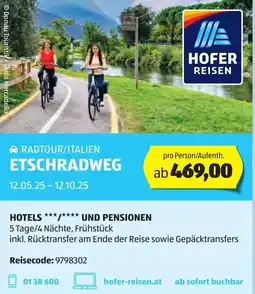 Hofer Hofer-reisen radtour-italien etschradweg Angebot