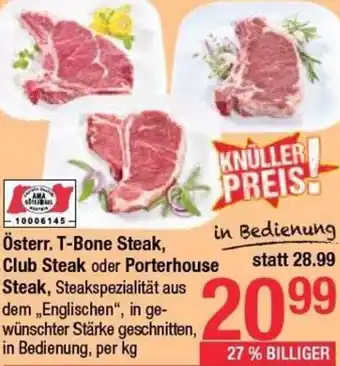 Maximarkt T-Bone Steak, Club Steak oder Porterhouse Steak Angebot