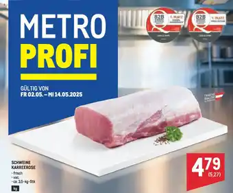 Metro Schweine karreerose Angebot