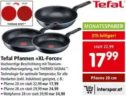 Interspar Tefal Pfannen >>XL-Force Angebot