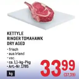 Metro Kettyle rinder tomahawk dry aged Angebot