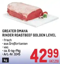 Metro Greater omaha rinder roastbeef golden level Angebot