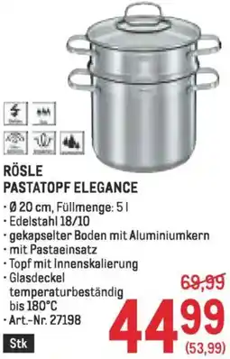Metro Rösle pastatopf elegance Angebot