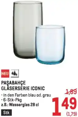 Metro Paşabahçe gläserserie iconic Angebot