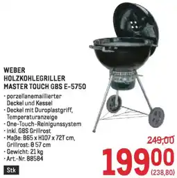 Metro Holzkohlegriller master touch gbs e-5750 Angebot