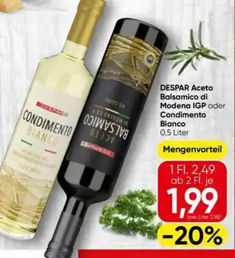 Spar DESPAR Aceto Balsamico di Modena IGP oder Condimento Bianco Angebot