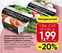 Spar DESPAR PREMIUM Mozzarella di Bufala Campana D.O.P Angebot