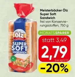 Spar Meisterbäcker Ölz Super Soft Sandwich Angebot