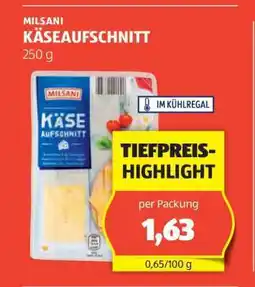 Hofer MILSANI KÄSEAUFSCHNITT Angebot