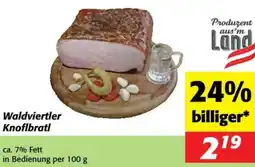 Nah&Frisch Waldviertler Knoflbratl Angebot