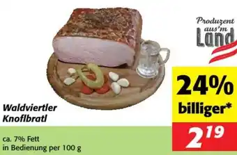 Nah&Frisch Waldviertler Knoflbratl Angebot
