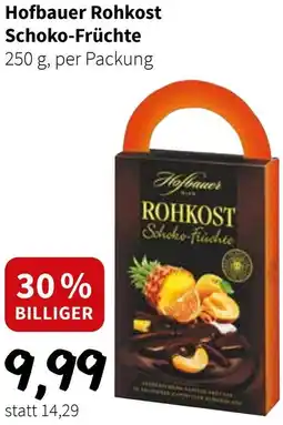 Der Grissemann Hofbauer Rohkost Schoko-Früchte Angebot