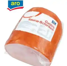 Metro Aro Gastro Saunaschinken Angebot