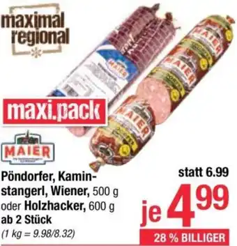 Maximarkt Pöndorfer, Kamin- stangerl, Wiener, oder Holzhacker Angebot