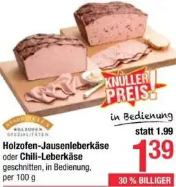 Maximarkt Holzofen-Jausenleberkäse oder Chili-Leberkäse Angebot