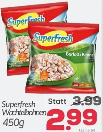 ETSAN Superfresh Wachtelbohnen Angebot