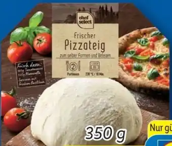 Lidl Chef Select Frischer Pizzateig Angebot