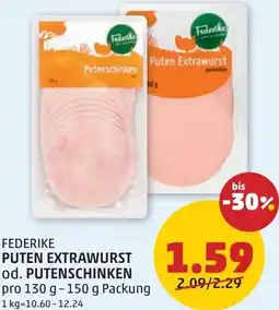 PENNY Puten extrawurst od. putenschinken Angebot