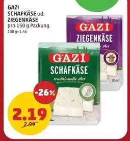 PENNY GAZI SCHAFKÄSE od. ZIEGENKÄSE Angebot