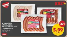 PENNY SCHIRNHOFER KÄSEKRAINER , KÄSEKRAINER SCHARF od. BRATWURST Angebot