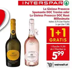 Interspar La Gioiosa Prosecco Spumante DOC Treviso oder La Gioiosa Prosecco DOC Rosé Millesimato Angebot
