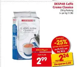 Interspar DESPAR Caffè Crema Classico Angebot