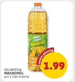 PENNY DELKATESSA MAISKEIMÖL Angebot
