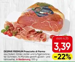 Spar DESPAR PREMIUM Prosciutto di Parma Angebot