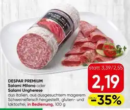 Spar DESPAR PREMIUM Salami Milano oder Salami Ungherese Angebot