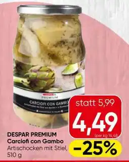 Spar DESPAR PREMIUM Carciofi con Gambo Angebot