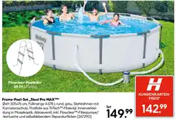 Hellweg Frame-Pool-Set „Steel Pro MAX Angebot