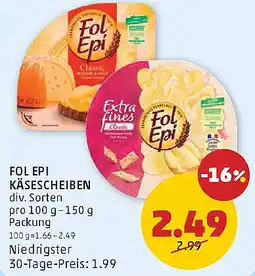 PENNY Fol epi käsescheiben Angebot