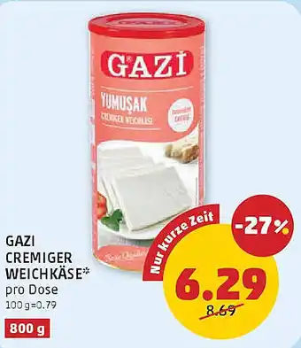 PENNY Gazi cremiger weichkäse Angebot