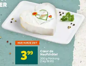 Billa Cœur de Neufchâtel Angebot