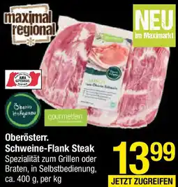 Maximarkt Oberösterr. Schweine-Flank Steak Angebot